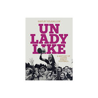 New Island Books Unladylike (inbunden, eng)