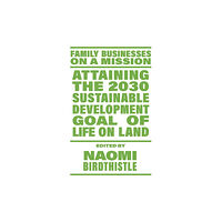 Emerald Publishing Limited Attaining the 2030 Sustainable Development Goal of Life on Land (häftad, eng)