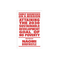 Emerald Publishing Limited Attaining the 2030 Sustainable Development Goal of No Poverty (häftad, eng)