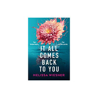 Bookouture It All Comes Back to You (häftad, eng)