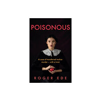 Troubador Publishing Poisonous (häftad, eng)