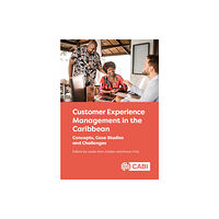 CABI Publishing Customer Experience Management in the Caribbean (inbunden, eng)