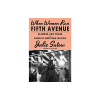 Canelo When Women Ran Fifth Avenue (inbunden, eng)