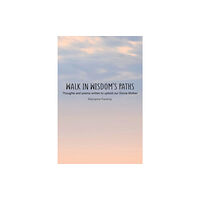 Olympia Publishers Walk in Wisdom’s Paths (häftad, eng)