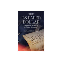 Olympia Publishers The US Paper Dollar (häftad, eng)