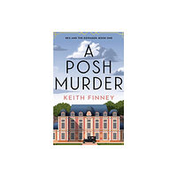 Flegg Publishing A Posh Murder (häftad, eng)