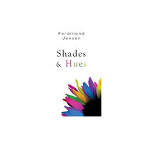 Olympia Publishers Shades & Hues (häftad, eng)