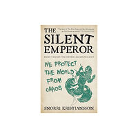 Rebellion Publishing Ltd. The Silent Emperor (häftad, eng)