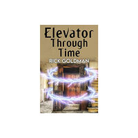 Pegasus Elliot Mackenzie Publishers Elevator Through Time (häftad, eng)