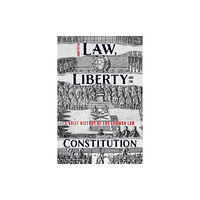 Boydell & Brewer Ltd Law, Liberty and the Constitution (häftad, eng)