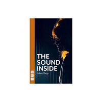 Nick Hern Books The Sound Inside (häftad, eng)