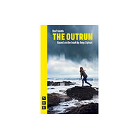 Nick Hern Books The Outrun (häftad, eng)