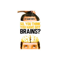 Tarquin Publications So You Think You've Got Brains? (häftad, eng)