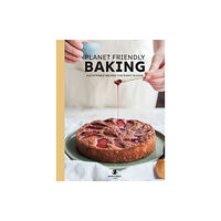 Meze Publishing Planet Friendly Baking (inbunden, eng)