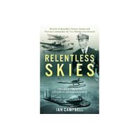 Leschenault Press Relentless Skies (häftad, eng)