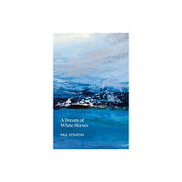 Bluemoose Books Ltd A Dream of White Horses (häftad, eng)