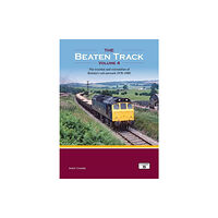 Platform 5 Publishing Ltd The Beaten Track Volume 4 (inbunden, eng)