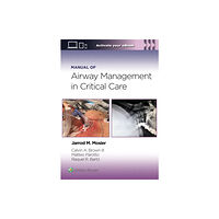 Wolters Kluwer Health Manual of Airway Management in Critical Care: Print + eBook with Multimedia (häftad, eng)