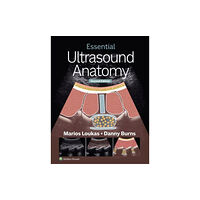 Wolters Kluwer Health Essential Ultrasound Anatomy (häftad, eng)