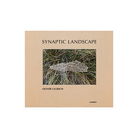 Kerber Verlag Synaptic Landscape: Oliver Ullrich (inbunden, eng)