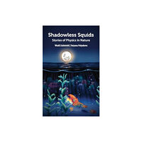 Jenny Stanford Publishing Shadowless Squids (inbunden, eng)