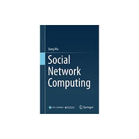 Springer Verlag, Singapore Social Network Computing (inbunden, eng)