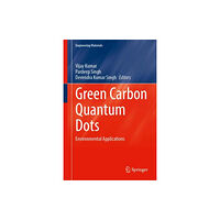 Springer Verlag, Singapore Green Carbon Quantum Dots (inbunden, eng)