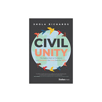 Advantage Media Group Civil Unity (inbunden, eng)