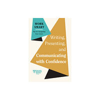 Harvard Business Review Press Writing, Presenting, and Communicating with Confidence (häftad, eng)