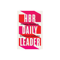 Harvard Business Review Press HBR Daily Leader (häftad, eng)