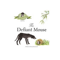 Witton Books The Defiant Mouse (häftad, eng)