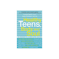 Simon & Schuster Healthy Teens, Body and Soul (häftad, eng)