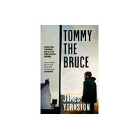 Oldcastle books ltd Tommy the Bruce (häftad, eng)