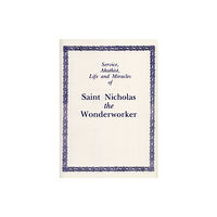 Holy Trinity Publications Service, Akathist, Life and Miracles of St. Nicholas the Wonderworker (häftad, eng)