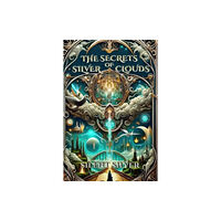 Silent Silver The Secrets of Silver Clouds (häftad, eng)