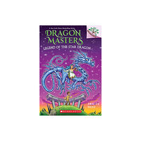 Scholastic Inc. Legend of the Star Dragon: A Branches Book (Dragon Masters #25) (inbunden, eng)