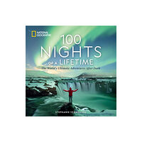 NATIONAL GEOGRAPHIC SOCIETY 100 Nights of a Lifetime (inbunden, eng)