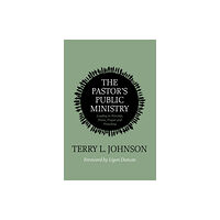 Christian Focus Publications Ltd The Pastor’s Public Ministry (häftad, eng)