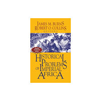 Markus Wiener Publishing Inc Historical Problems of Imperial Africa (inbunden, eng)