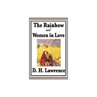 Wilder Publications The Rainbow and Women in Love (inbunden, eng)