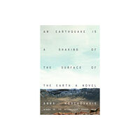 Soft Skull Press An Earthquake is A Shaking of the Surface of the Earth (häftad, eng)