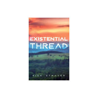 Lanier Press Existential Thread (häftad, eng)