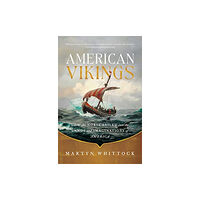 Pegasus Books American Vikings (häftad, eng)