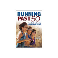 Human Kinetics Publishers Running Past 50 (häftad, eng)