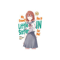 J-Novel Club My Friend's Little Sister Has It In For Me! Volume 10 (Light Novel) (häftad, eng)