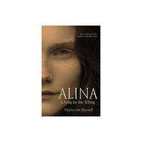 BHC Press Alina: A Song For the Telling (häftad, eng)