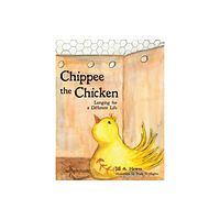 Literacy & Life Consulting, LLC Chippee the Chicken (häftad, eng)