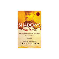 Csrc Storytelling Shadows Uplifted Volume I (inbunden, eng)