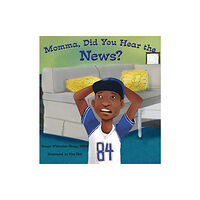 3g Publishing Momma, Did You Hear the News? (inbunden, eng)