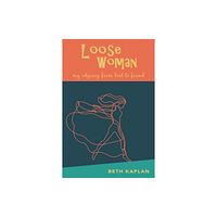 Iguana Books Loose Woman (häftad, eng)